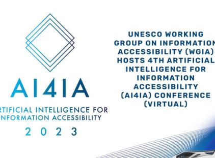 UNESCO Working Group on Information Accessibility (WGIA) Hosts Global Gathering 